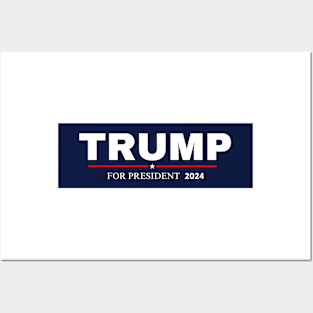 TRUMP FOR PRESIDENT 2024 Posters and Art